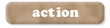 action  button